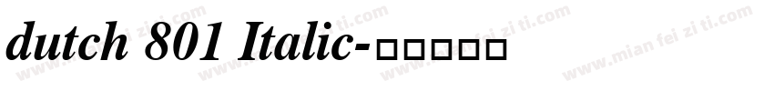 dutch 801 Italic字体转换